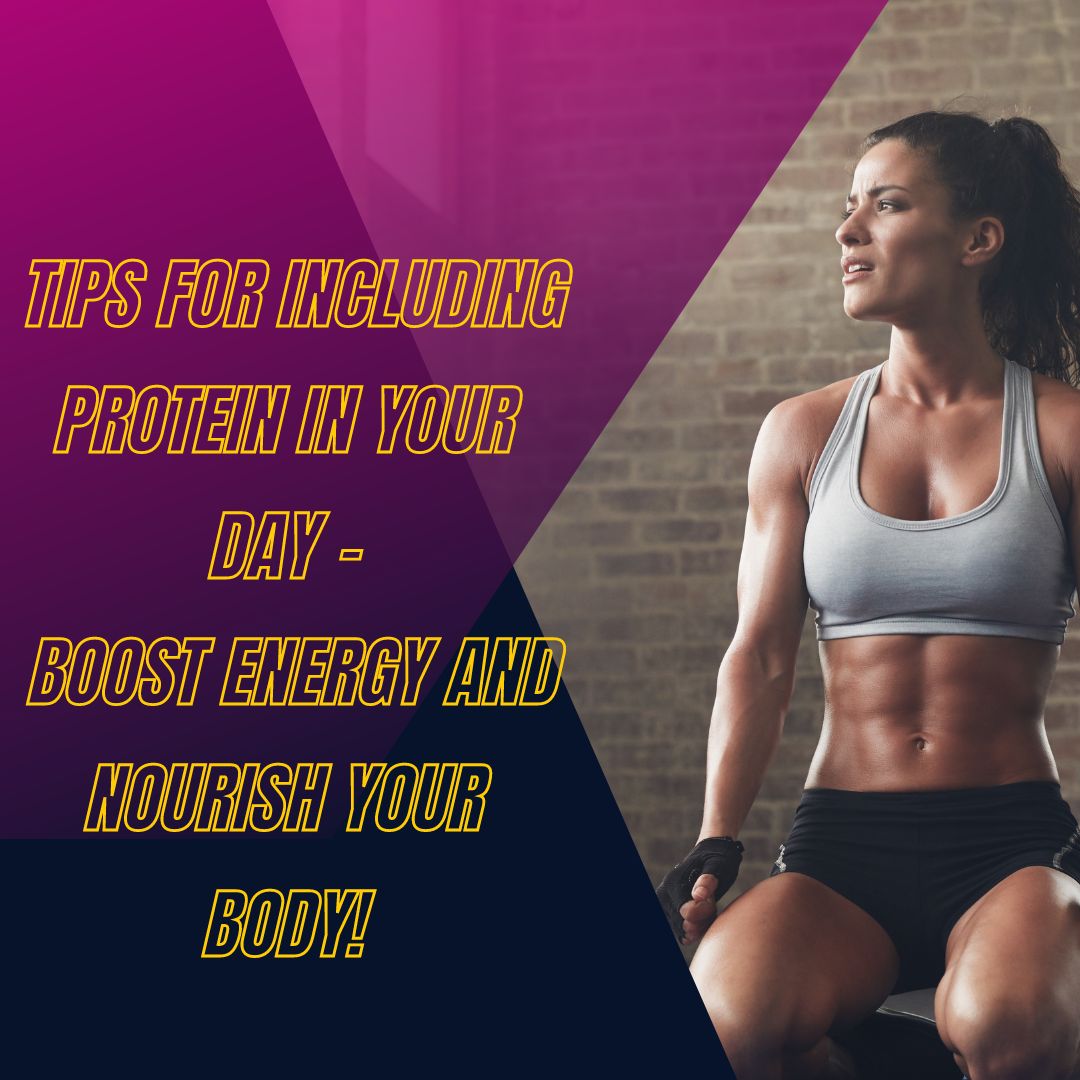 Tips for Including Protein in Your Day - Boost Energy and Nourish Your Body! Artisanal Australia
